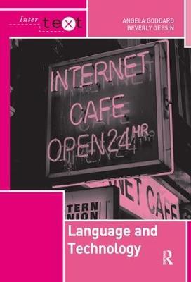 Language and Technology - Angela Goddard,Beverly Geesin - cover