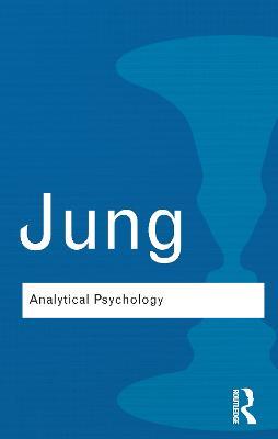 Analytical Psychology: Its Theory and Practice - Carl Gustav Jung - cover