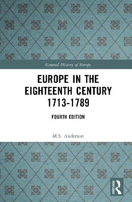 Europe in the Eighteenth Century 1713-1789 - M.S. Anderson - cover