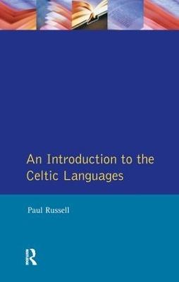 An Introduction to the Celtic Languages - Paul Russell - cover