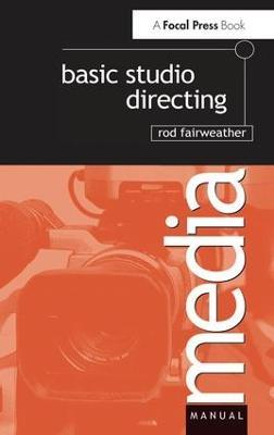 Basic Studio Directing - Rod Fairweather - cover