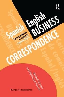 Spanish/English Business Correspondence: Correspondecia de comercio Espanol/Ingles - Michael Gorman,Maria-Luisa Henson - cover