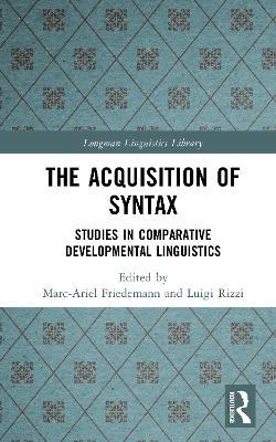 The Acquisition of Syntax: Studies in Comparative Developmental Linguistics - cover