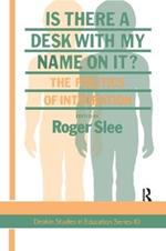 Is There A Desk With My Name On It?: The Politics Of Integration