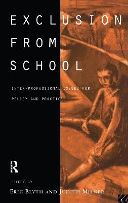 Exclusion From School: Multi-Professional Approaches to Policy and Practice - cover