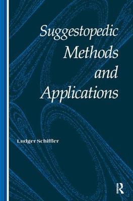 Suggestopedic Methods and Applications - Ludger Schiffler - cover