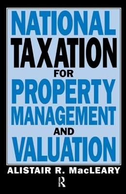 National Taxation for Property Management and Valuation - A Macleary,A. Macleary - cover