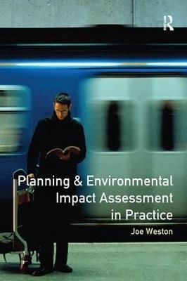 Planning and Environmental Impact Assessment in Practice - Joe Weston - cover