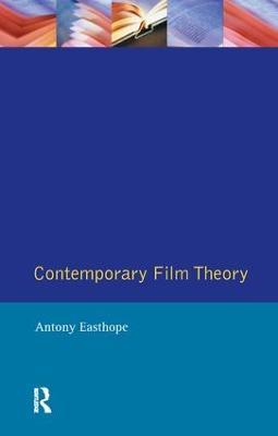 Contemporary Film Theory - Antony Easthope - cover