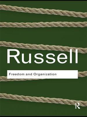 Freedom and Organization - Bertrand Russell - cover