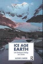 Ice Age Earth: Late Quaternary Geology and Climate