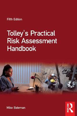 Tolley's Practical Risk Assessment Handbook - Mike Bateman - cover