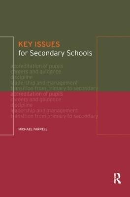 Key Issues for Secondary Schools - Michael Farrell - cover