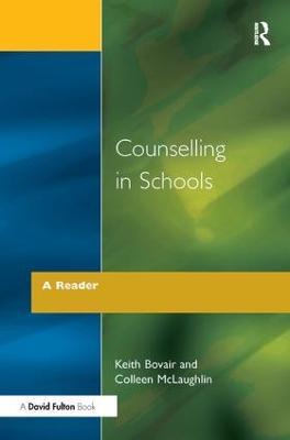 Counselling in Schools - A Reader - Keith Bovair,Colleen McLaughlin - cover