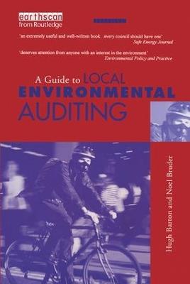 A Guide to Local Environmental Auditing - Hugh Barton,Noel Bruder - cover