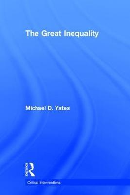The Great Inequality - Michael Yates - cover