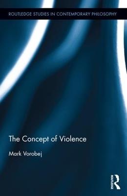 The Concept of Violence - Mark Vorobej - cover
