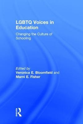 LGBTQ Voices in Education: Changing the Culture of Schooling - cover