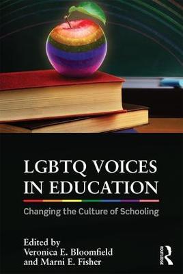 LGBTQ Voices in Education: Changing the Culture of Schooling - cover