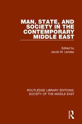 Man, State and Society in the Contemporary Middle East - cover