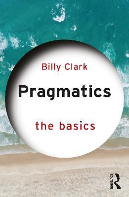 Pragmatics: The Basics - Billy Clark - cover