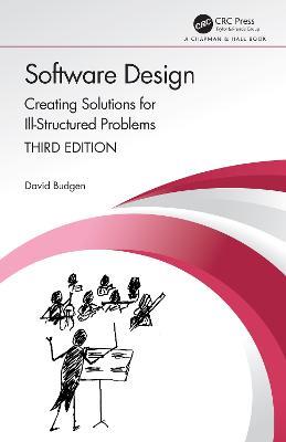 Software Design: Creating Solutions for Ill-Structured Problems - David Budgen - cover