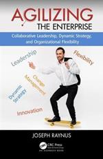 Agilizing the Enterprise
