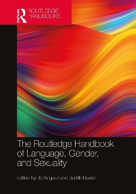 The Routledge Handbook of Language, Gender, and Sexuality - cover