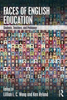Faces of English Education: Students, Teachers, and Pedagogy - cover