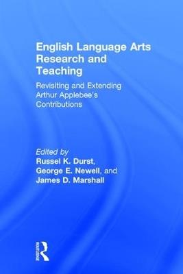 English Language Arts Research and Teaching: Revisiting and Extending Arthur Applebee’s Contributions - cover