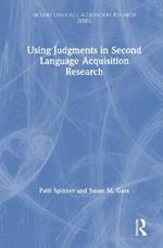 Using Judgments in Second Language Acquisition Research