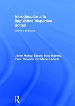 Introducción a la lingüística hispánica actual: teoría y práctica