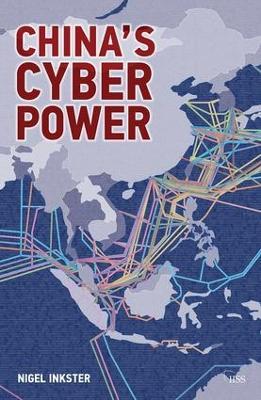 China’s Cyber Power - Nigel Inkster - cover
