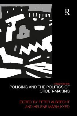 Policing and the Politics of Order-Making - cover