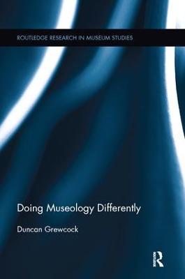 Doing Museology Differently - Duncan Grewcock - cover