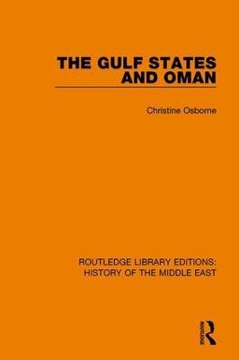 The Gulf States and Oman - Christine Osborne - cover
