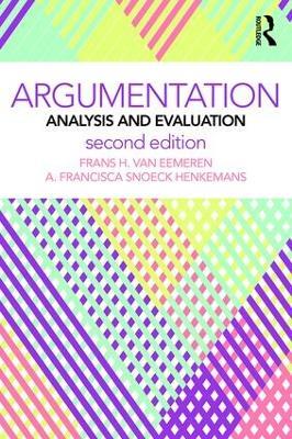 Argumentation: Analysis and Evaluation - Frans H. van Eemeren,A. Francisca Sn Henkemans - cover