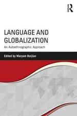 Language and Globalization: An Autoethnographic Approach