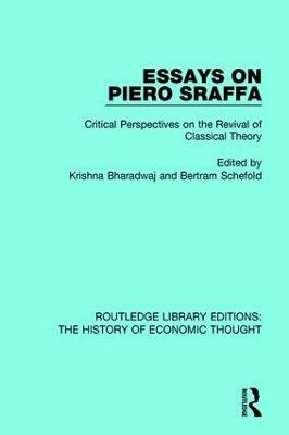 Essays on Piero Sraffa: Critical Perspectives on the Revival of Classical Theory - cover