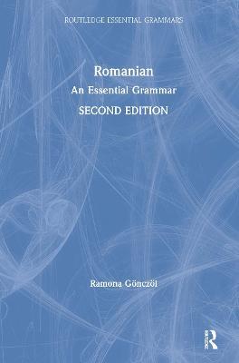 Romanian: An Essential Grammar - Ramona Gönczöl - cover