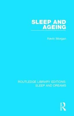 Sleep and Ageing - Kevin Morgan - cover