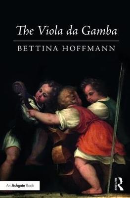 The Viola da Gamba - Bettina Hoffmann - cover