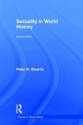 Sexuality in World History - Peter N. Stearns - cover