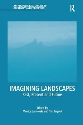 Imagining Landscapes: Past, Present and Future - cover