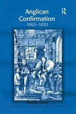 Anglican Confirmation: 1662-1820