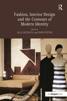 Fashion, Interior Design and the Contours of Modern Identity - cover