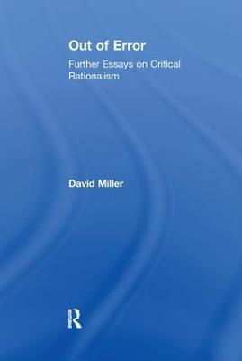 Out of Error: Further Essays on Critical Rationalism - David Miller - cover