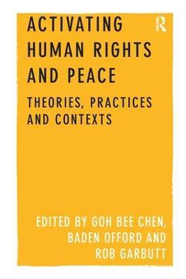 Activating Human Rights and Peace: Theories, Practices and Contexts - cover