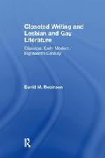 Closeted Writing and Lesbian and Gay Literature: Classical, Early Modern, Eighteenth-Century