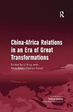 China-Africa Relations in an Era of Great Transformations
